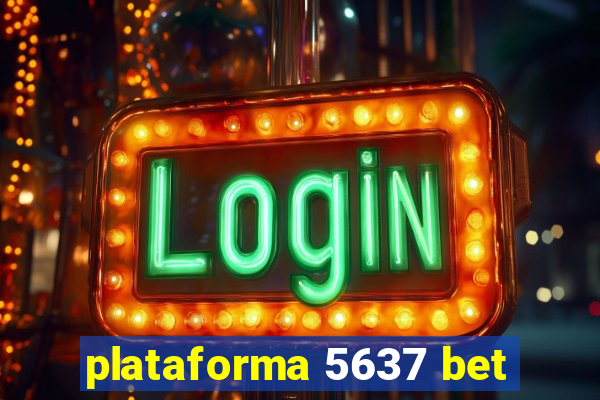 plataforma 5637 bet